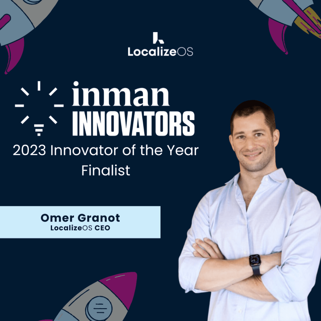 Omer Granot, CEO of LocalizeOS, Named a Finalist in Inman's Innovator of the Year Awards